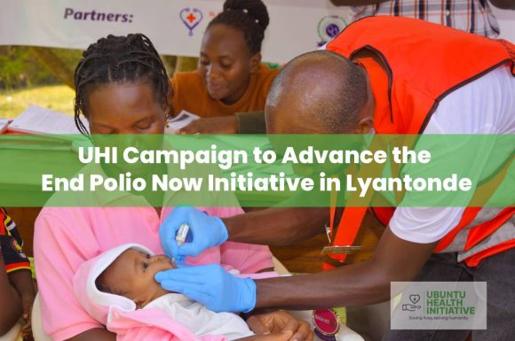 UHI Campaign to Advance the End Polio Now Initiative in Lyantonde
