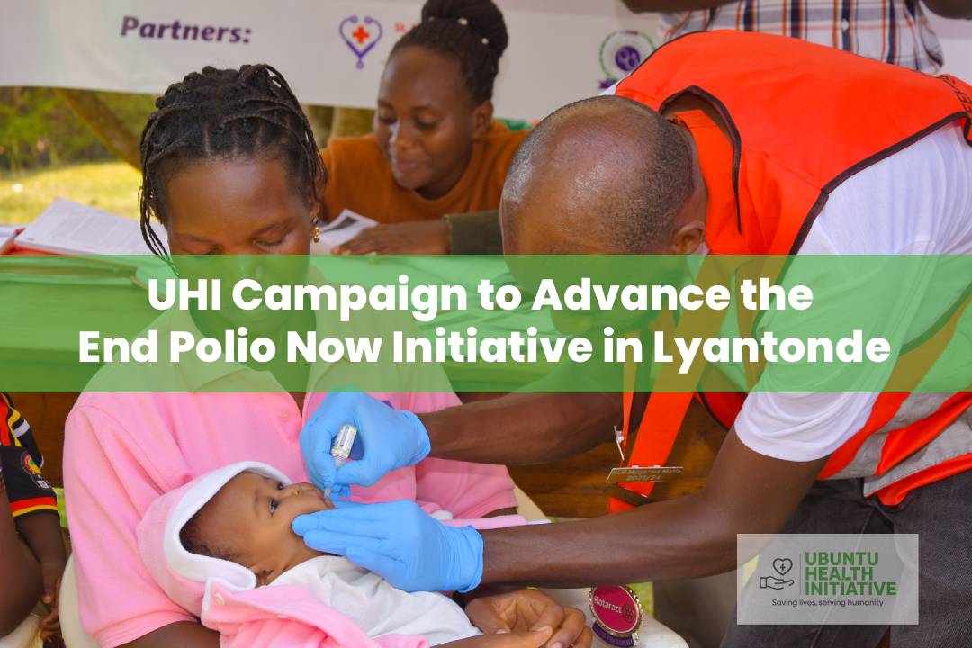 UHI Campaign to Advance the End Polio Now Initiative in Lyantonde